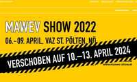 MAWEV Show 2022 fällt aus - neuer Termin erst 2024