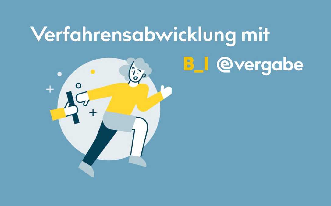 Ausschreibung: B_I eVergabe bietet Verfahrensabwicklung als Service an