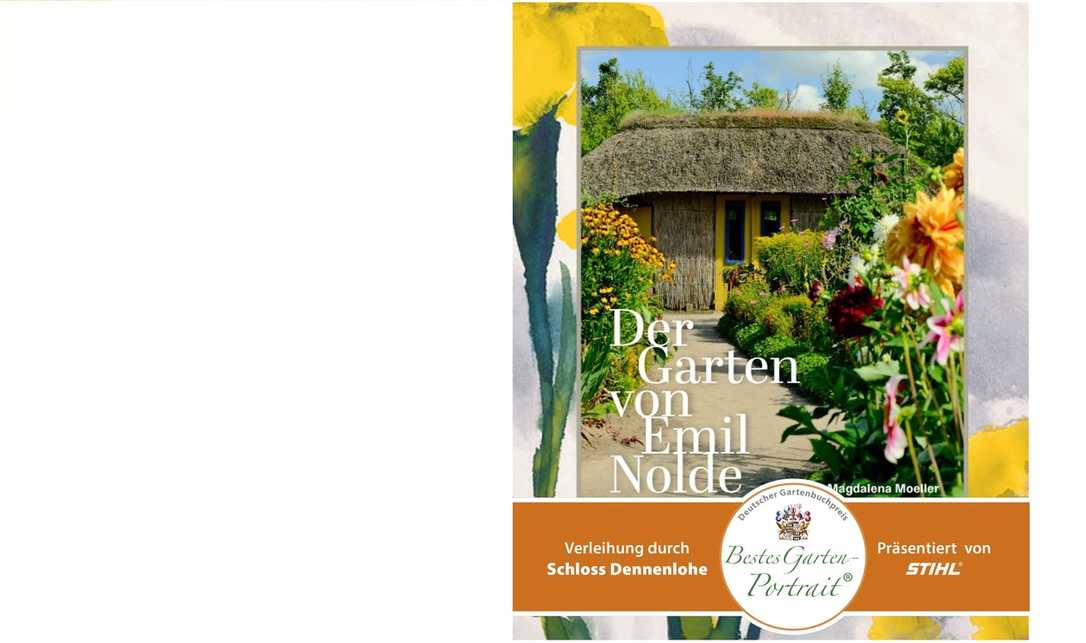 Buchtipp für Gärtner: „Der Garten von Emil Nolde“ Buchtipp für Gärtner: „Der Garten von Emil Nolde“